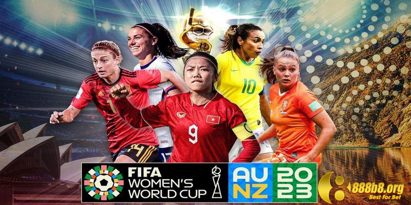 World Cup nữ 2023 - Sự kiện thể thao lớn nhất được mong chờ 2023 
